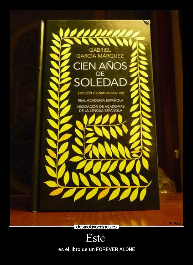 Este - es el libro de un FOREVER ALONE