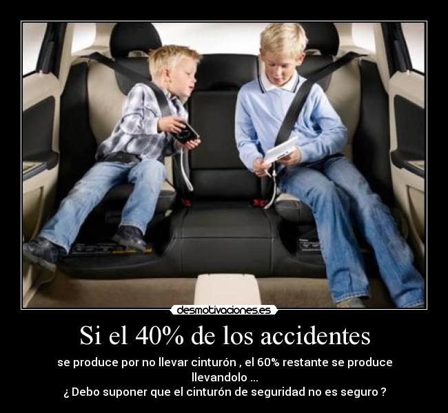 Si el 40% de los accidentes - 