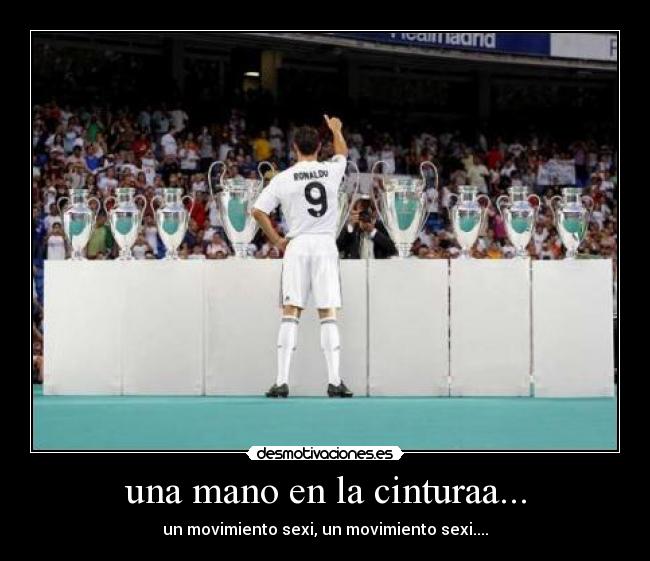 una mano en la cinturaa... -