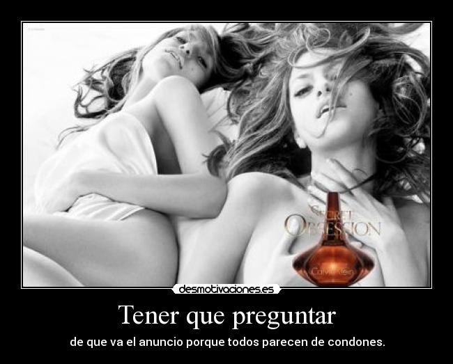 Tener que preguntar - 