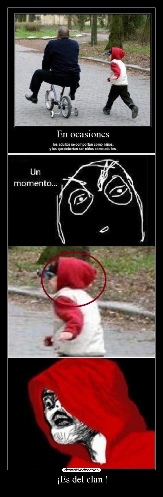 ¡Es del clan ! -