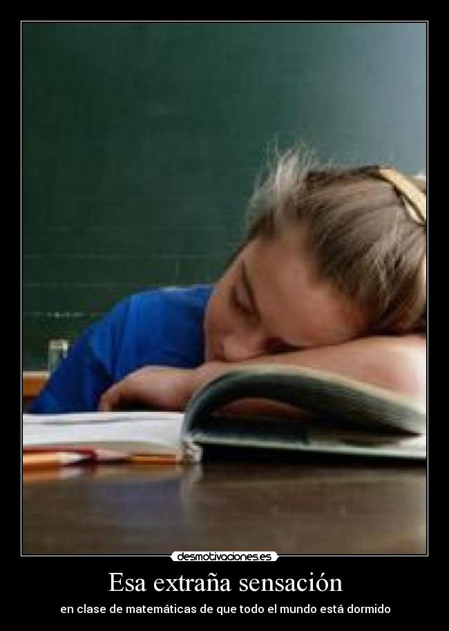 Esa extraña sensación -
