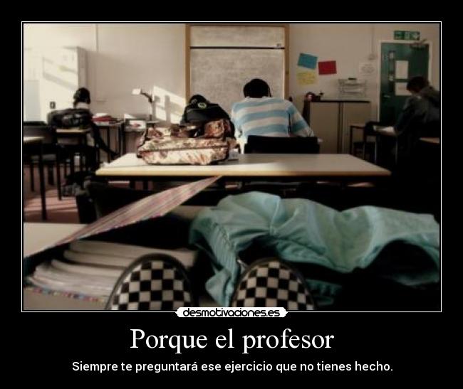 Porque el profesor - 