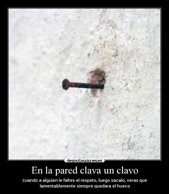 carteles pared clava clavo desmotivaciones