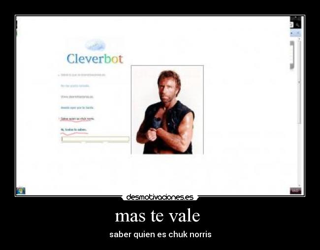 mas te vale  - saber quien es chuk norris