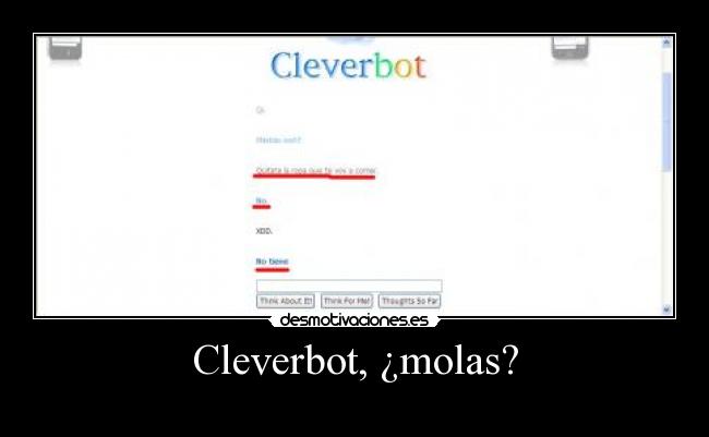 Cleverbot, ¿molas? - 