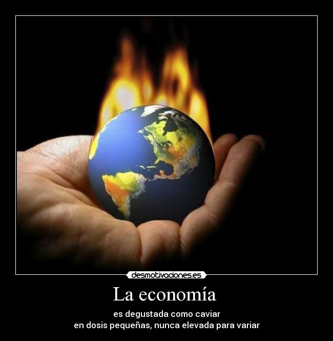 carteles economia desmotivaciones