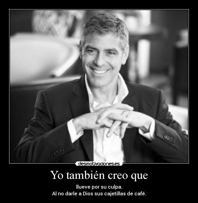 Yo también creo que -