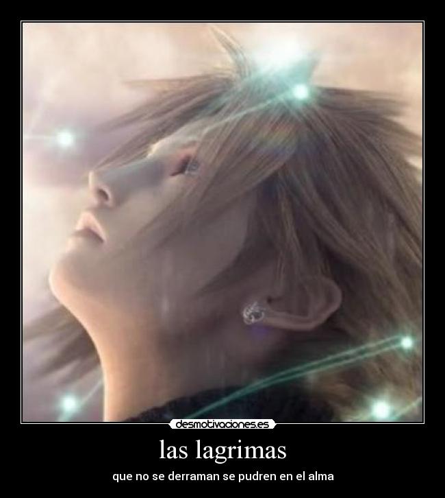las lagrimas -