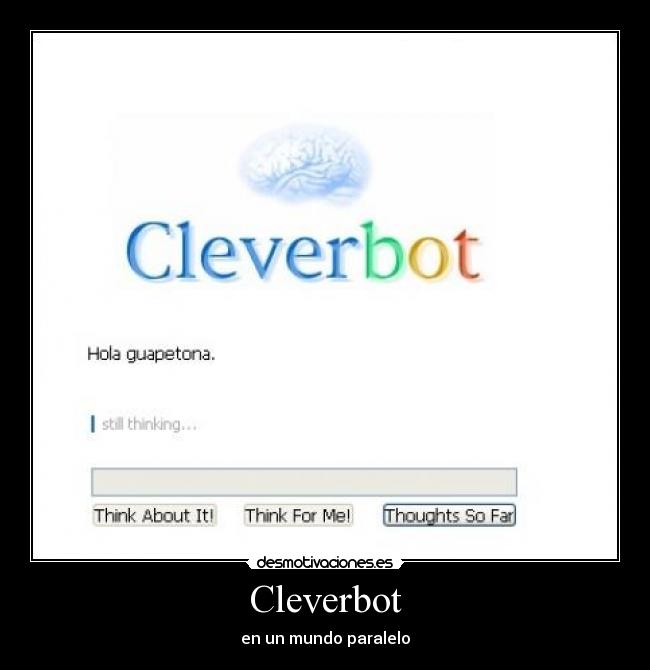 Cleverbot - en un mundo paralelo