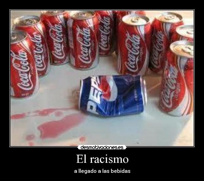 El racismo -