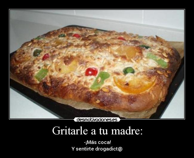 carteles madre coca desmotivaciones