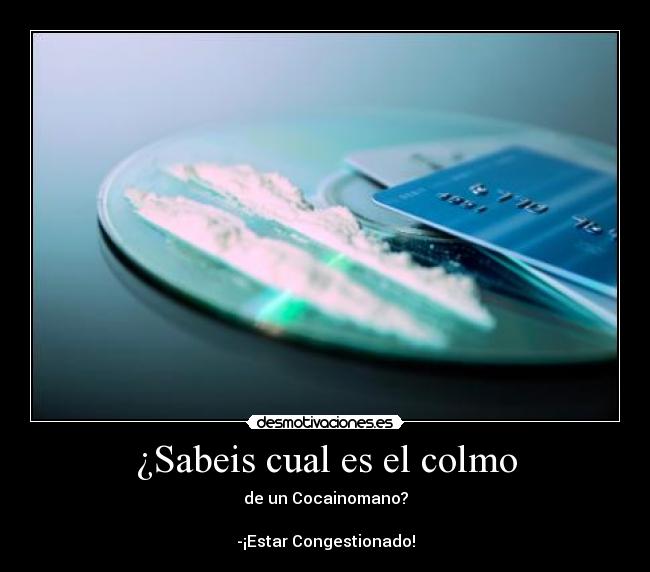 ¿Sabeis cual es el colmo -