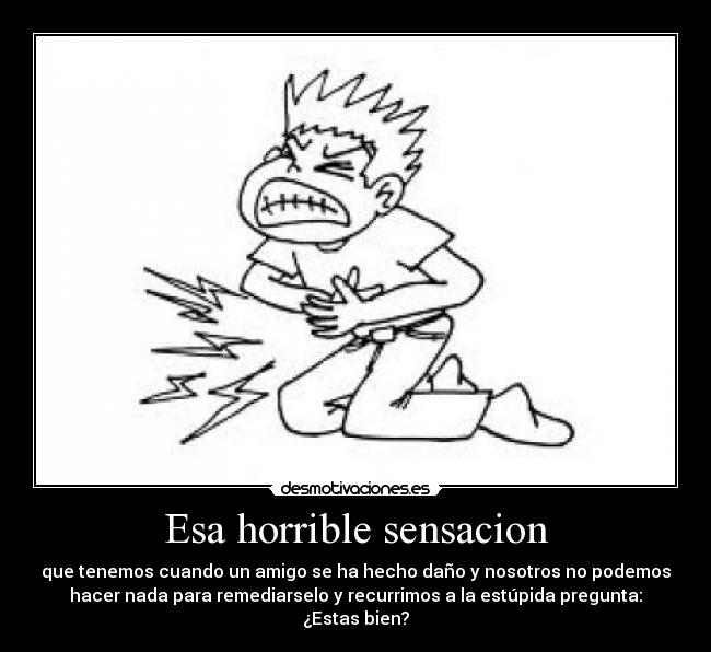 Esa horrible sensacion -