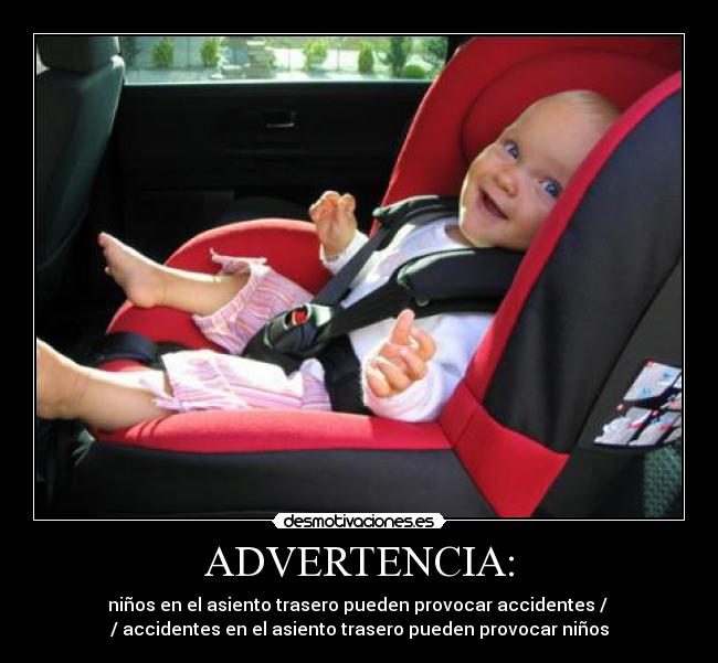 carteles ninos nino accidente accidentes asiento trasero coche desmotivaciones