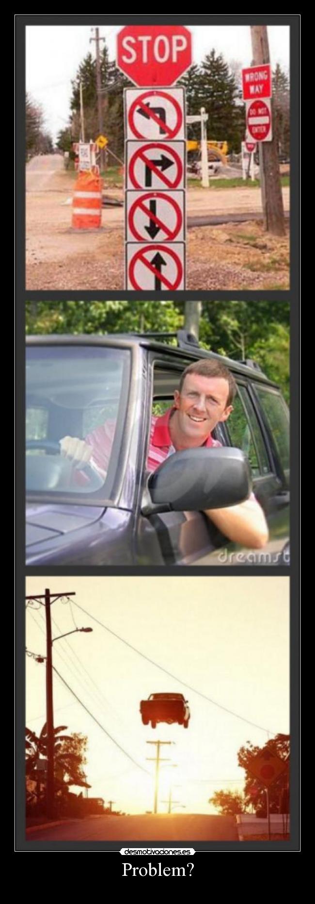 carteles problem coche desmotivaciones
