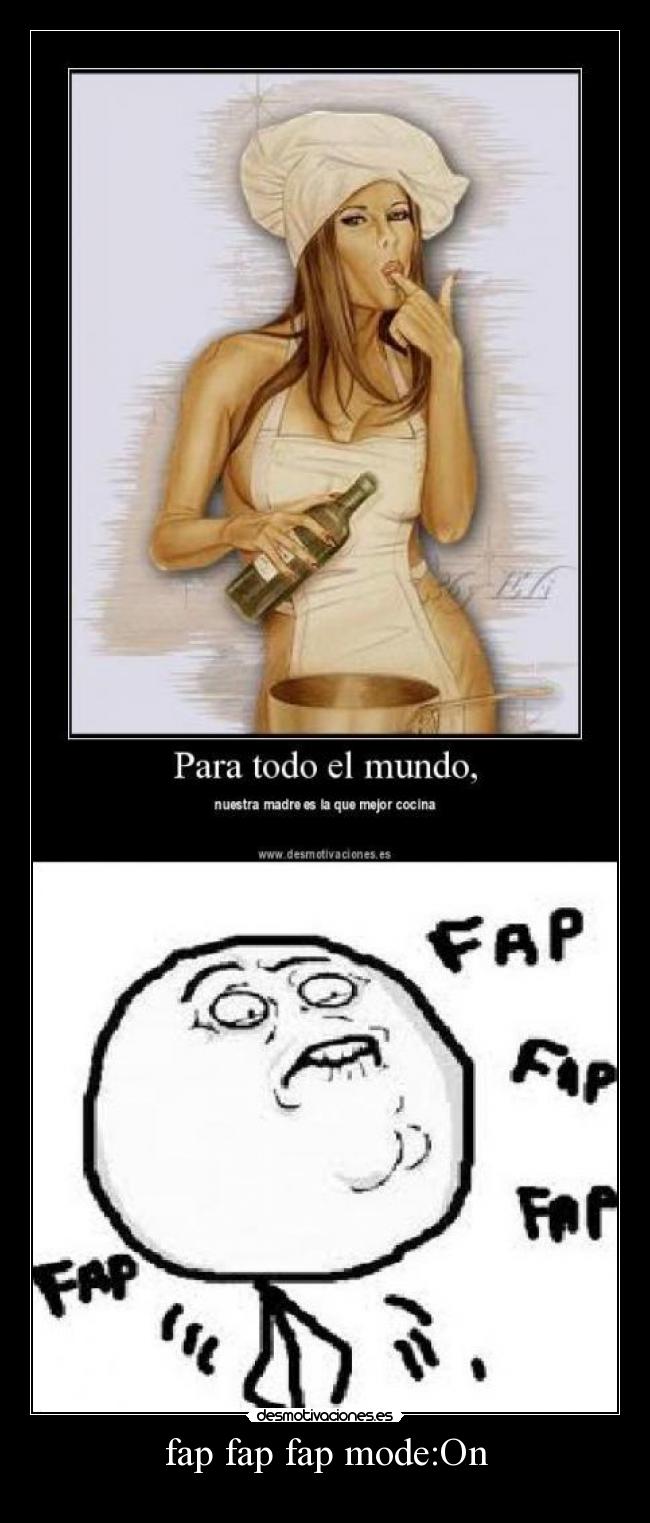 fap fap fap mode:On -