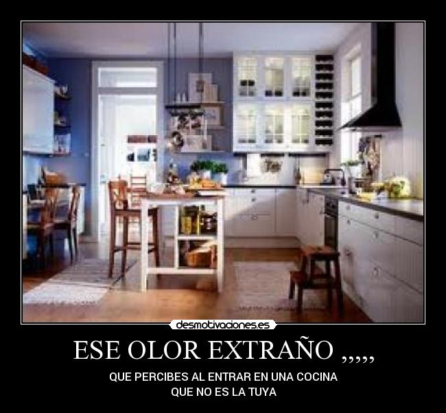 ESE OLOR EXTRAÑO ,,,,, - 