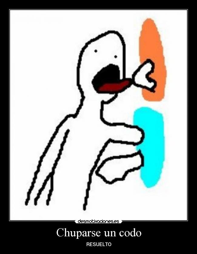 Chuparse un codo -