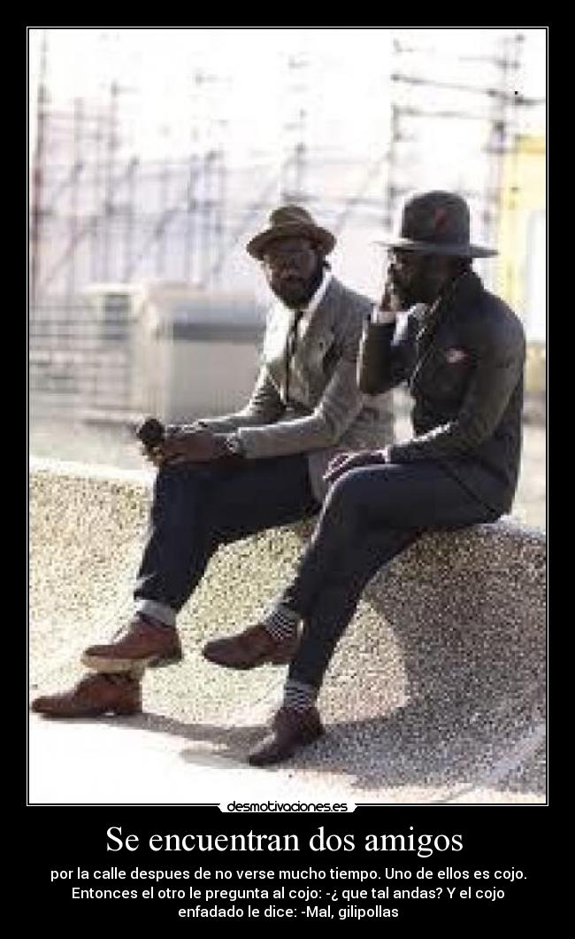 Se encuentran dos amigos  - 