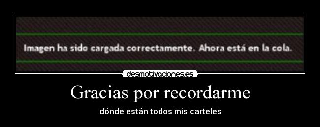 Gracias por recordarme - 