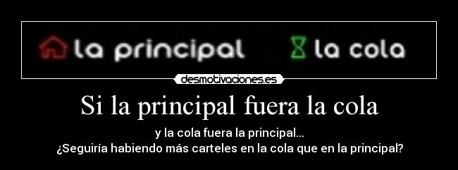 carteles principal cola carteles desmotivaciones