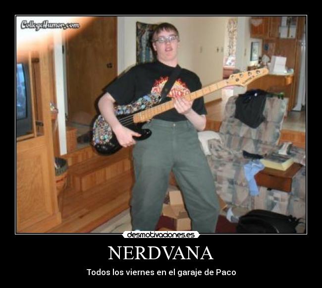 NERDVANA - Todos los viernes en el garaje de Paco