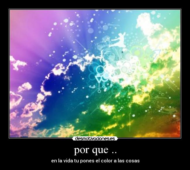 por que .. -
