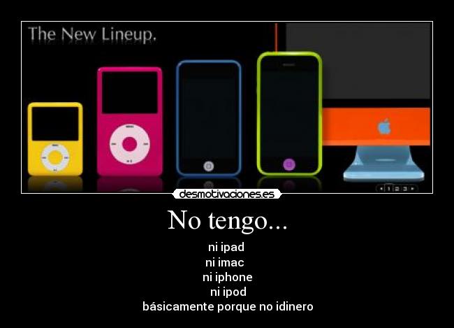 No tengo... - 