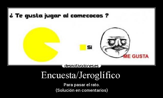 Encuesta/Jeroglífico -