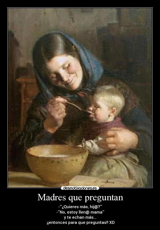 carteles madres que preguntan desmotivaciones