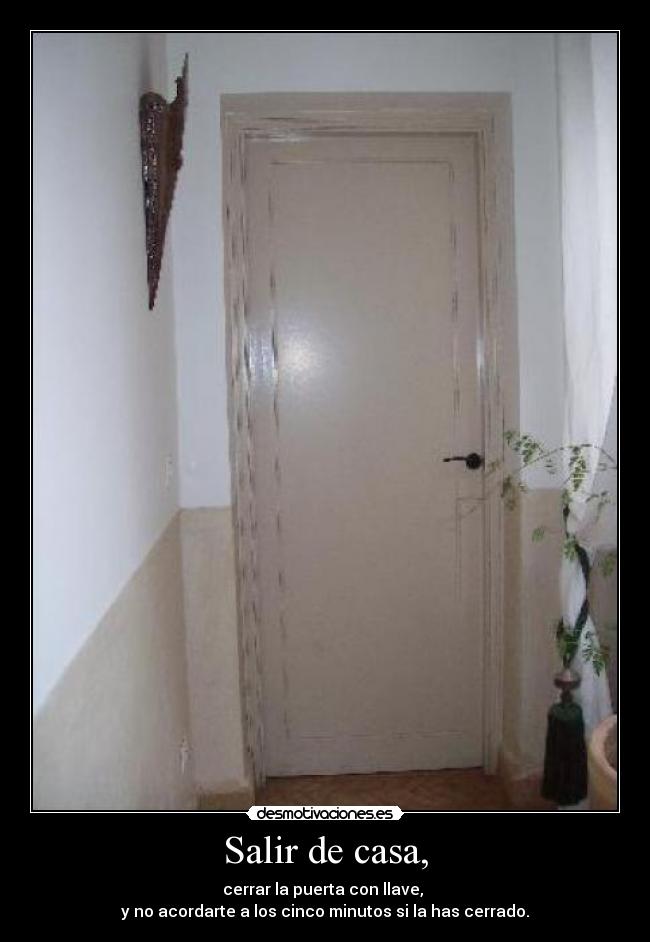 Salir de casa, - 