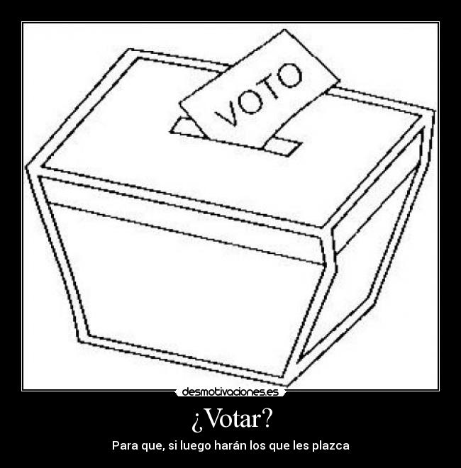 ¿Votar? - 