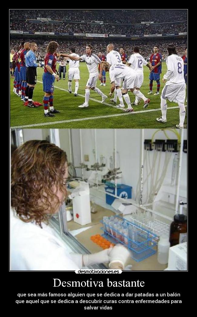 Desmotiva bastante -