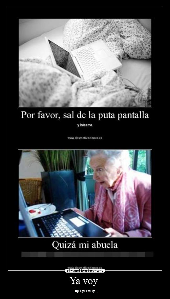 Ya voy - hija ya voy..