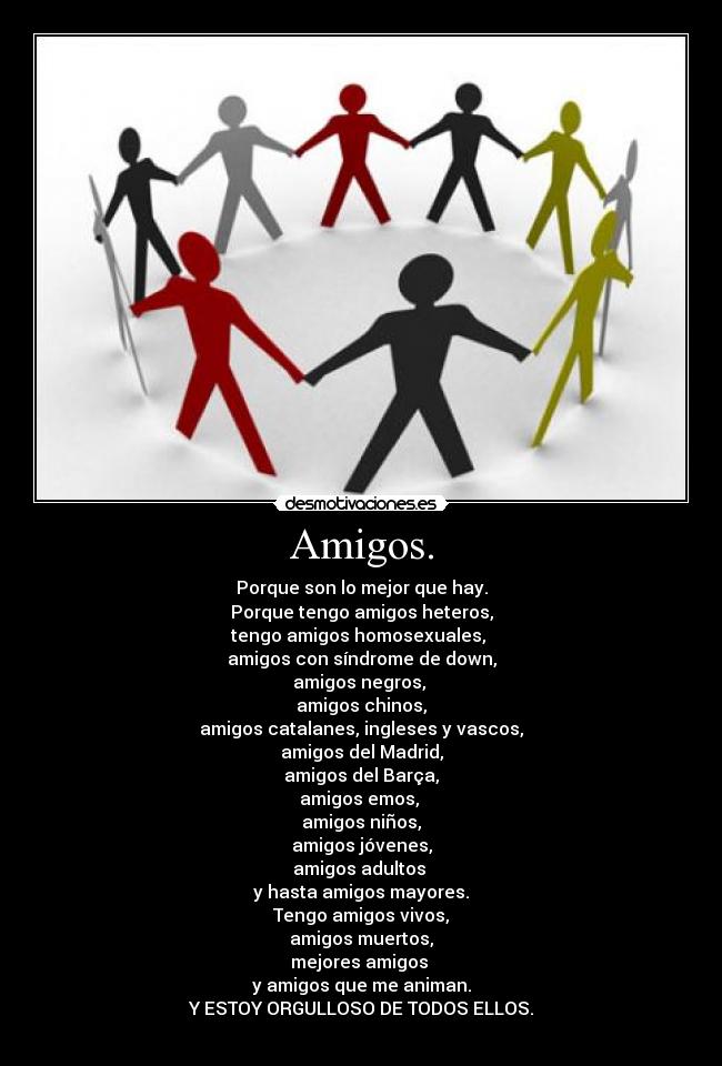 Amigos. -