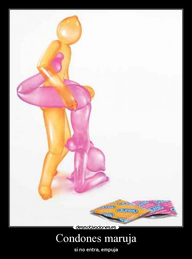Condones maruja -