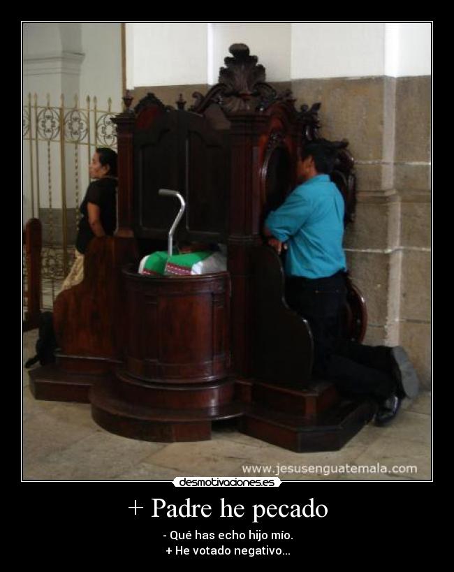+ Padre he pecado -