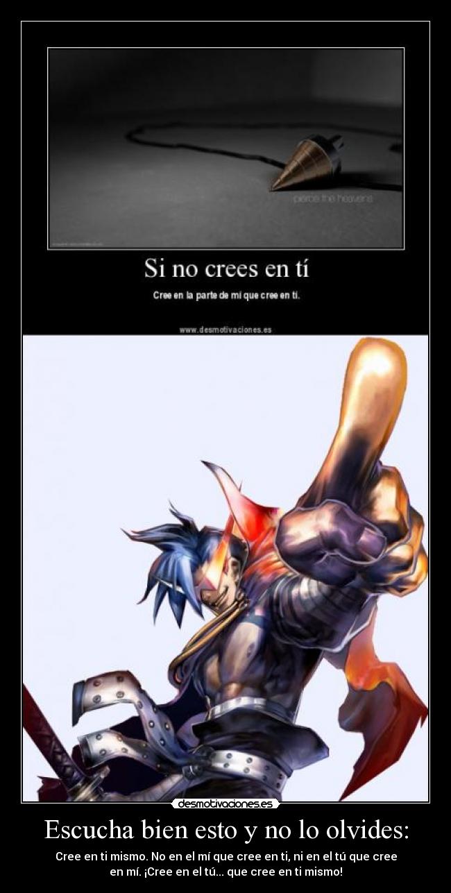 carteles motivacion confianza tengen toppa gurren lagann kamina creencia serie anime fantasia desmotivaciones