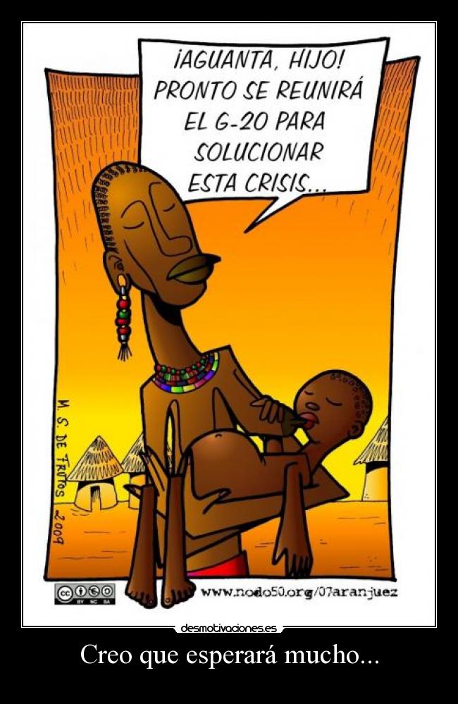 Creo que esperará mucho... - 