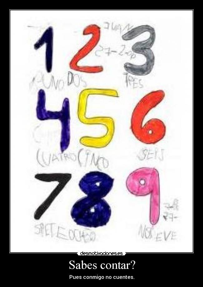 Sabes contar? -