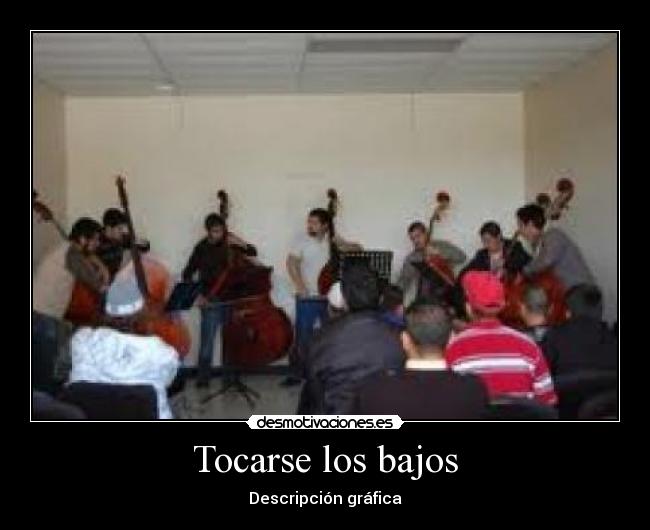 Tocarse los bajos -