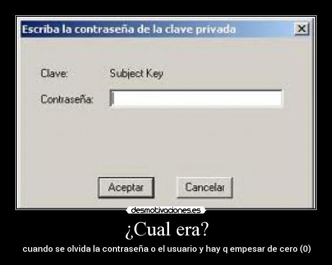 ¿Cual era? - 