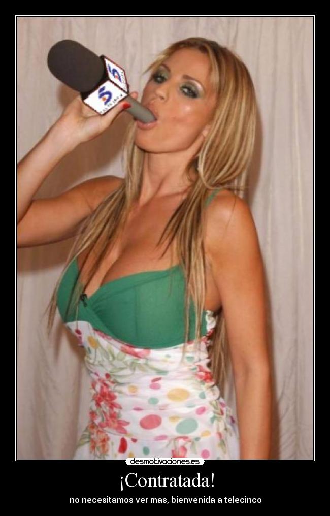 carteles contratada necesitamos ver mas bienvenida telecinco desmotivaciones