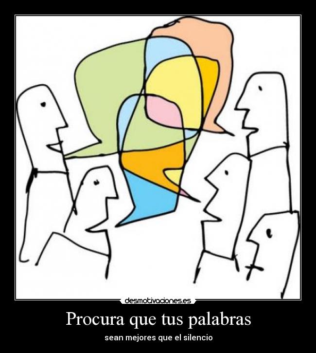 Procura que tus palabras - 