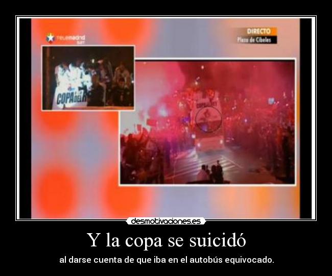 Y la copa se suicidó - 