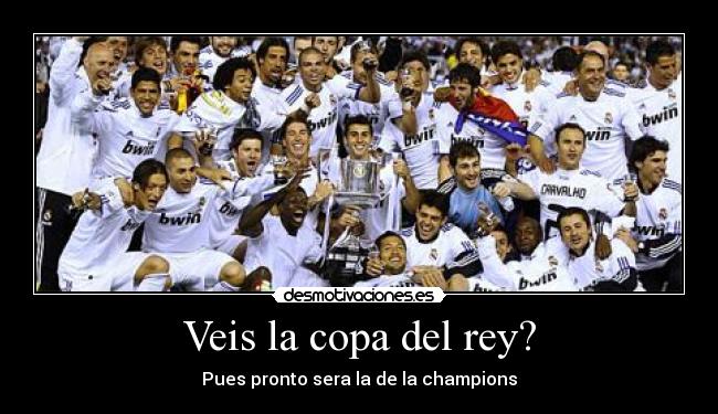 Veis la copa del rey? -