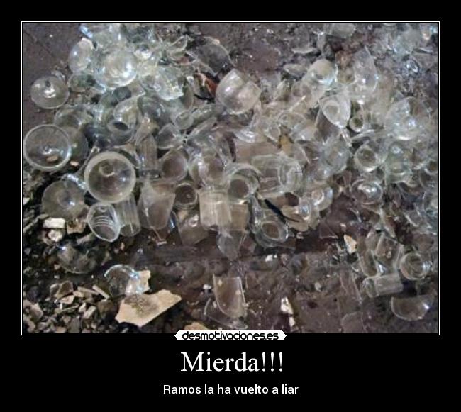Mierda!!! -