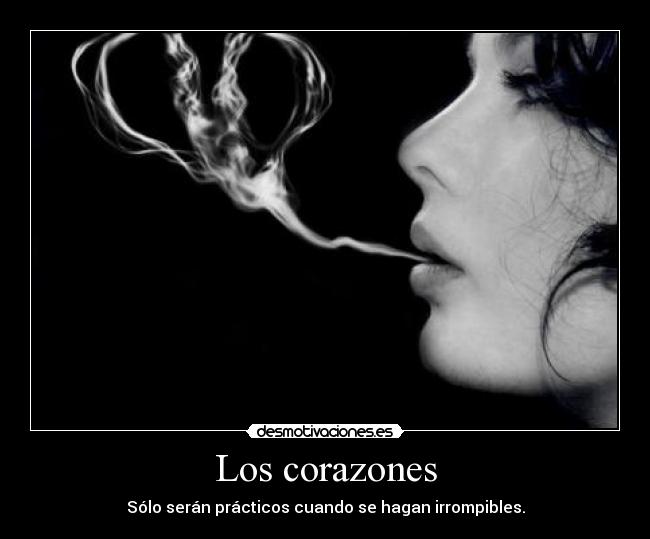 carteles corazon desmotivaciones