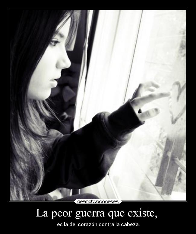 La peor guerra que existe,  - 